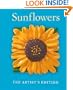 Sunflowers (Artist's Edition S.)