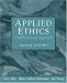 Applied Ethics: A Multicultural Approach (4th Edition)