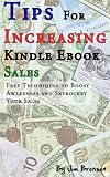 Tips for Increasing Kindle Ebook Sales Tips for Increasing Kindle Ebook Sales