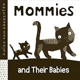 Mommies and Their Babies (Black and White series)
