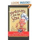 Jambalaya for the Soul: Humorous Stories and Cajun Recipes from the Bayou by  Jesse Duplantis