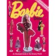The Collectible Barbie Doll: An Illustrated Guide to Her Dreamy World by  Janine Fennick