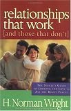 Relationships That Work: (And Those That Don'T)