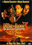 From Dusk Till Dawn 3: The Hangman's Daughter