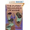 The Buried Treasures of Maine