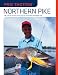 Northern Pike: Use the Secrets of the Pros to Catch More and Bigger Pike (Pro Tactics)
