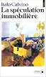 La Sp�culation immobili�re