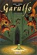 Garulfo, tome 3 : Le Prince aux deux visages