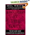 Stranger at the Gate: To Be Gay and Christian in America (Plume Books)