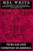 Stranger at the Gate: To Be Gay and Christian in America (Plume Books) by Mel White ISBN 0452273811