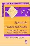 Spirom�trie et courbes d�bit-volume. : M�thodes de mesures et applications pratiques