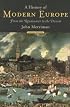A History of Modern Europe, Second Edition: From the Renaissance to the Present (One-Volume Edition)