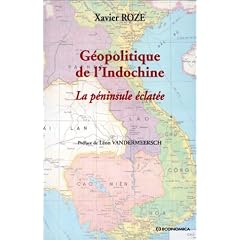 G�opolitique de l'Indochine : la p�ninsule �clat�e