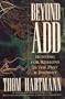 Beyond ADD: Hunting for Reasons in the Past and Present