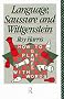 Language, Saussure and Wittgenstein: How to Play Games with Words (History of Linguistic Thought)