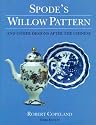 Spode's Willow Pattern and Other Designs After the Chinese