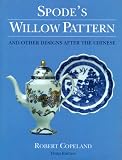 Spode's Willow Pattern: And Other Designs After The Chinese