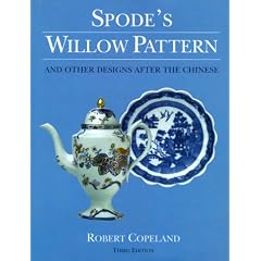 Spode's Willow Pattern and Other Designs After the Chinese