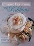 Creative Decorating with Ribbons