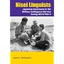 Nisei Linguists: Japanese Americans in the Military Intelligence Service During World War II
