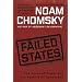 Failed States: The Abuse of Power and the Assault on Democracy