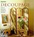 Decoupage: 20 Decorative Projects for the Home (The Inspirations Series)