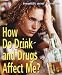 Book How Do Drink and Drugs Affect Me? (Health & Fitness)