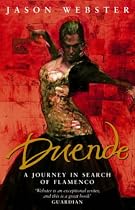 Duende: A Journey in Search of Flamenco