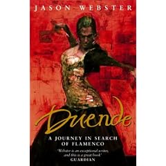 Duende: A Journey in Search of Flamenco
