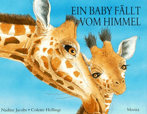 Moritz Verlag Ein Baby f&auml;llt vom Himmel