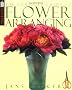 The Complete Guide to Flower Arranging