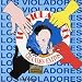 Grandes Exitos: Los Violadores