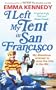 I Left My Tent in San Francisco