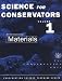 Books : The Science for Conservators: Introduction to Materials v.1: Introduction to Materials Vol 1 (Heritage: care-preservation-management)