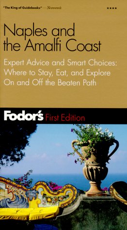 City Travel Guides Discounted  Books : Naples and the Amalfi Coast: Expert Advice and Smart Choices - Where to Stay Eat and Explore on and Off the Beaten Path (Gold Guides)