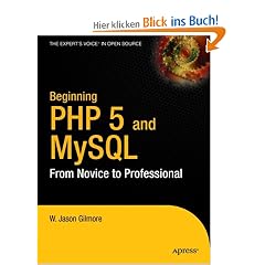 Beginning PHP 5 and MySQL: From Novice to Professional