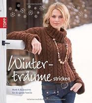 Wintertr&auml;ume stricken: Mode & Accessoires f&uuml;r die ganze Familie