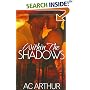 Within the Shadows
