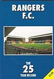 Rangers F.C. : the 25 year record : 1970-71 to 1994-95 seasons