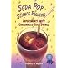 Soda Pop Science Projects: Experiments With Carbonated Soft Drinks (Science Fair Success)