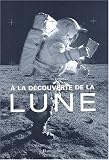 � la d�couverte de la Lune