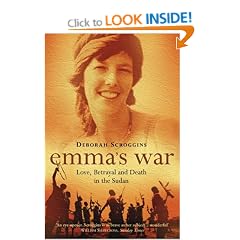 Emma's War: Love, Betrayal and Death in the Sudan