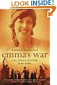 Emma's War: Love, Betrayal and Death in the Sudan