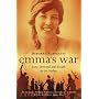 Emma's War: Love, Betrayal and Death in the Sudan