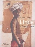 Revue Editions de la Martinière  / L'Inde à fleur d'âmes