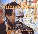 The Sun Is Shining: the Master of Down Home Blues