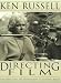 Book Directing Film: The Director's Art from Script to Cutting Room