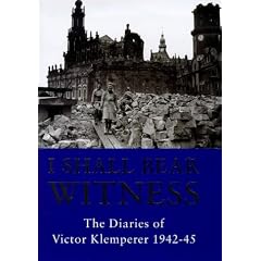 To The Bitter End: The Diaries of Victor Klemperer 1942-45: To the Bitter End, 1942-45 Vol 2
