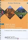 Carnet de route de la campagne et de la moyenne montagne : La demande, l\'offre et les recommandations marketing