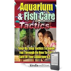 Aquarium & Fish Care Tactics